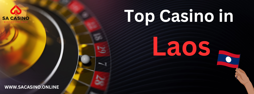 TOP CASINO IN LAOS